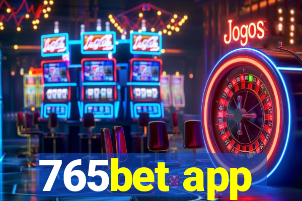 765bet app